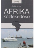 Erdősi Ferenc - Afrika közlekedése