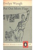 Waugh, Evelyn - Put Out More Flags