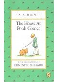 A. A. Milne - The House at Pooh Corner