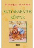 Dr. Stampf György,Prof. Dr. Kata Mihály - Kutyabarátok könyve