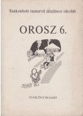 Suara Róbert,Szalai Károly - Orosz 6. Szakosított tantervű általános iskola
