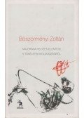Böszörményi Zoltán - Majorana helyzetjelentése a tökéletes boldogságról
