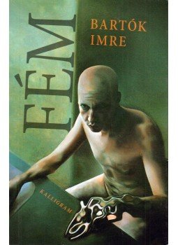 Bartók Imre - Fém Bartók Imre - Fém, Pozsony 2011 antikvár könyv