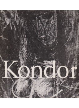 Kondor Béla - Kondor Béla festőművész kiállítása (dedikált) Kondor Béla - Kondor Béla festőművész kiállítása (dedikált), Budapest 1970 antikvár könyv