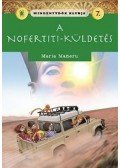 Maria Maneru - Mindentudók klubja 7.- A Nofertiti-küldetés