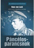 Hans von Luck - Páncélosparancsnok - Hans von Luck ezredes emlékirata