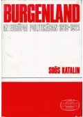 Soós Katalin - Burgenland az európai politikában 1918-1921