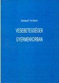 Túri Sándor - Vesebetegségek gyermekkorban