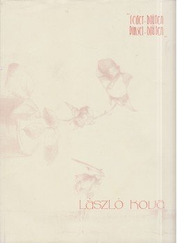 - László Kova - "Feder-Blüten, Pinsel-Blüten" - László Kova - "Feder-Blüten, Pinsel-Blüten", Hamburg 1985 antikvár könyv