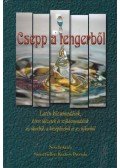 Boros Zoltán,Dr. Edelényi Judit,Szőke Ágnes - Csepp a tengerből