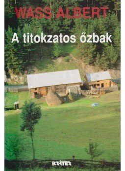 Wass Albert - A titokzatos őzbak Wass Albert - A titokzatos őzbak, Pomáz 2003 antikvár könyv