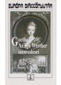 Johann Wolfgang Goethe - Az ifjú Werther szenvedései
