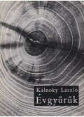 Kálnoky László - Évgyűrűk (dedikált)