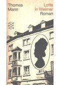 Thomas Mann - Lotte in Weimar