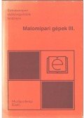 Pénzes István - Malomipari gépek III.