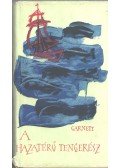 Garnett, David - A hazatérő tengerész (dedikált)