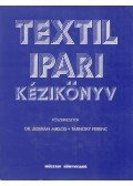 Dr. Jederán Miklós (főszerk.),Tárnoky Ferenc (főszerk.) - Textilipari kézikönyv