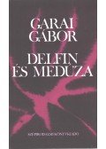 Garai Gábor - Delfin és medúza (dedikált)