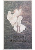 Palya Bea - Ribizliálom