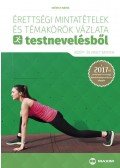 Székely Márta - Érettségi mintatételek és témakörök vázlata testnevelésből