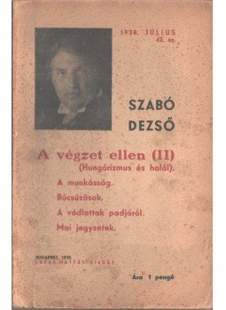 Szabó Dezső - A végzet ellen II (dedikált), Budapest 1938 antikvár könyv