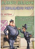 Meadow, Marcus - A neuralgikus ponty
