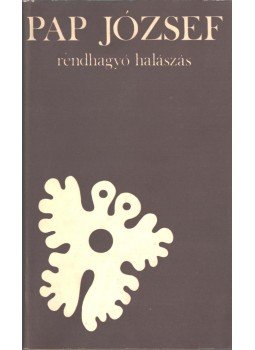 Pap József - Rendhagyó halászás (dedikált) Pap József - Rendhagyó halászás (dedikált), 1974 antikvár könyv