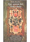 Kóka Rozália - Egy asszon két vétkecskéje (dedikált)