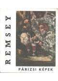 Kampis Antal - Remsey: Párizsi képek (aláírt)