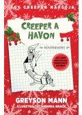 Greyson Mann - Creeper a havon