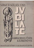 Szigeti Kilián - Jubilate!