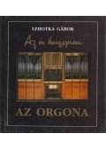 Lehotka Gábor - Az orgona