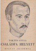 Takáts Gyula - Családfa helyett (dedikált)