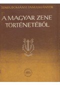 Szabolcsi Bence,Bartha Dénes - A magyar zene történetéből