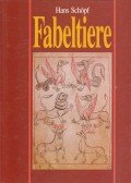 Hans Schöpf - Fabeltiere