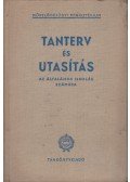 Miklósvári Sándor - Tanterv és utasítás az általános iskolák számára