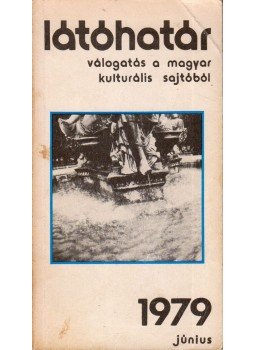 Szabolcsi Miklós - Látóhatár 1979. Június, Budapest 1979 antikvár könyv