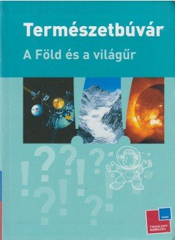 Rainer Köthe - A Föld és a világűr Rainer Köthe - A Föld és a világűr, Budapest 2008 antikvár könyv