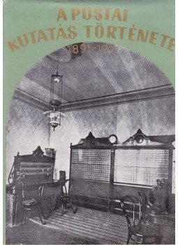 Szekér Ferenc - A postai kutatás története 1891-1971 Szekér Ferenc - A postai kutatás története 1891-1971, Budapest 1971 antikvár könyv