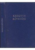 Kempis Tamás - Krisztus követése