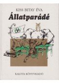 Kiss Bitay Éva - Állatparádé