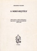Bondor Vilmos - A Mikó-rejtély