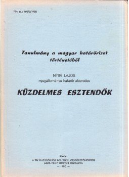 Nyiri Lajos - Küzdelmes esztendők, Budapest 1988 antikvár könyv