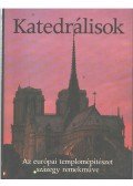 Charlotte Behringer,Bozóki Lajos,Peter Merlin,Norton, Natascha,Sondermann, Elga - Katedrálisok