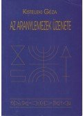 Kisteleki Géza - Az aranylemezek üzenete