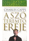 Capps, Charles - A szó teremtő ereje