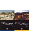 Romváry Ferenc,Nagy Imre Gábor,Horváth Eszter,Gyánti István - Pécs lexikon I-II.