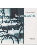 Sz. Koncz István - Törzsasztal