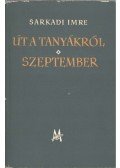 Sarkadi Imre - Út a tanyákról / Szeptember (dedikált)