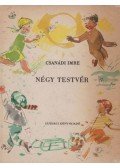 Csanádi Imre - Négy testvér (dedikált)